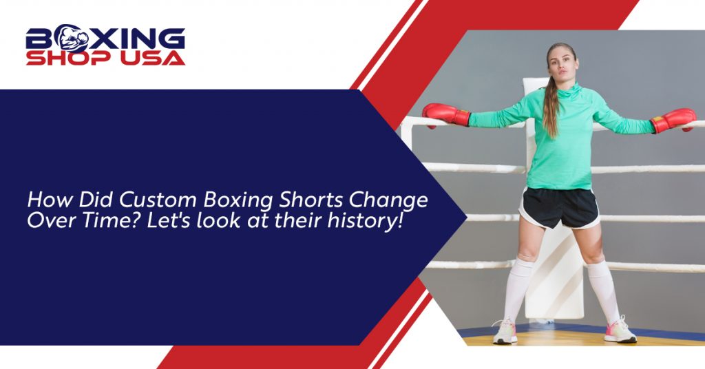 Custom Boxing Shorts History